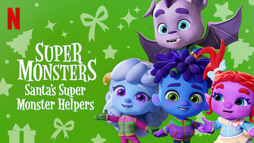 Watch Super Monsters Save Christmas | Netflix Official Site