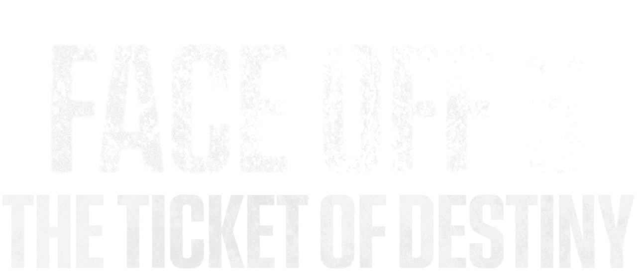 Watch Face Off 6 The Ticket of Destiny Netflix