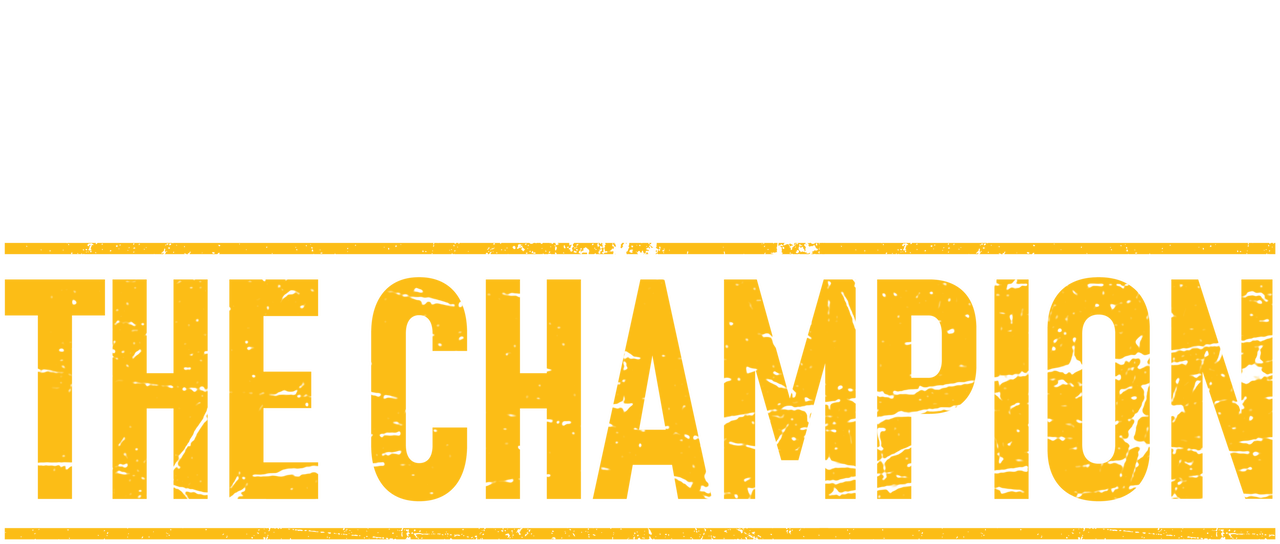 Watch The Champion Netflix