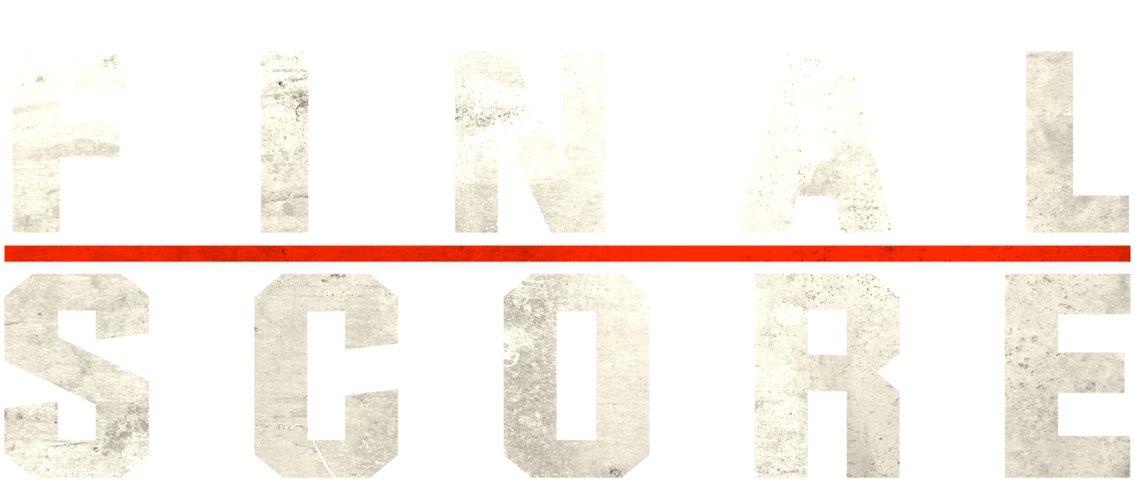 Watch Final Score Netflix
